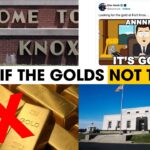 What Happens If The Gold Isn't In Fort Knox?