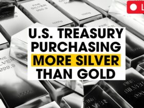 Why Is The U.S. Treasury Buying More Silver Than Gold?