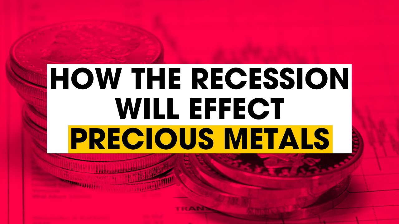 How Silver & Gold Will Perform During The Recession