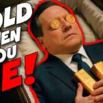 What Happens to Your Silver and Gold When You Die?