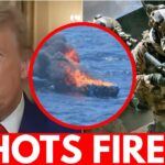 Trump Launches Against Cartels, Shots Fired On Targets