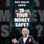 Is Your Money Actually Safe? Ray Dalio Warns