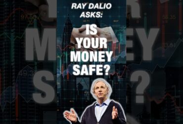 Is Your Money Actually Safe? Ray Dalio Warns