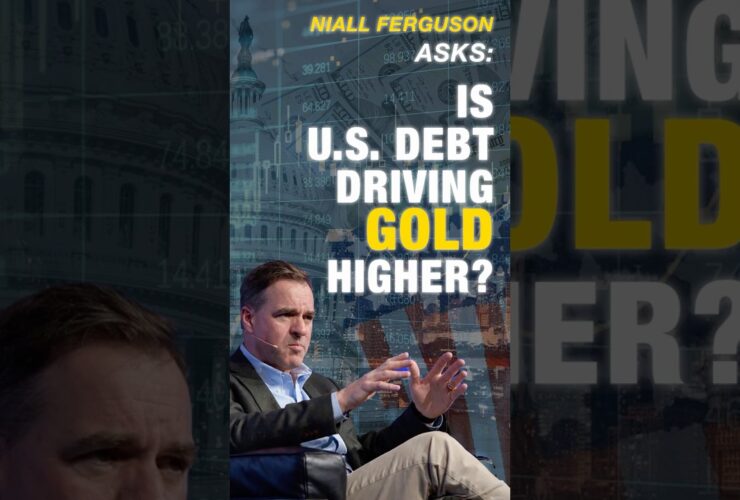Niall Ferguson: Is U.S. Debt Driving Gold to All-Time Highs?