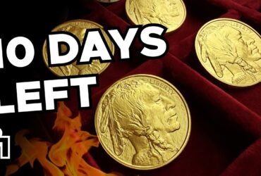 Why You Might Only Have 10 Days to Buy Gold & Silver