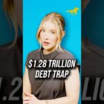 The .28T Debt Trap: They’re Targeting You