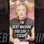 Why You Can’t Escape Debt