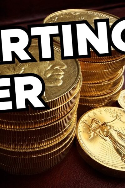 Starting Over with No Gold or Silver, HERE is What I'd Do