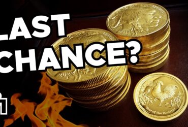 The Window to Buy Gold & Silver Is Closing Fast